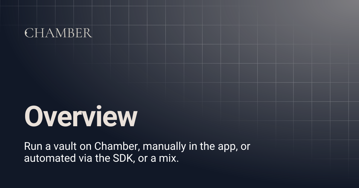 Overview | Chamber Docs